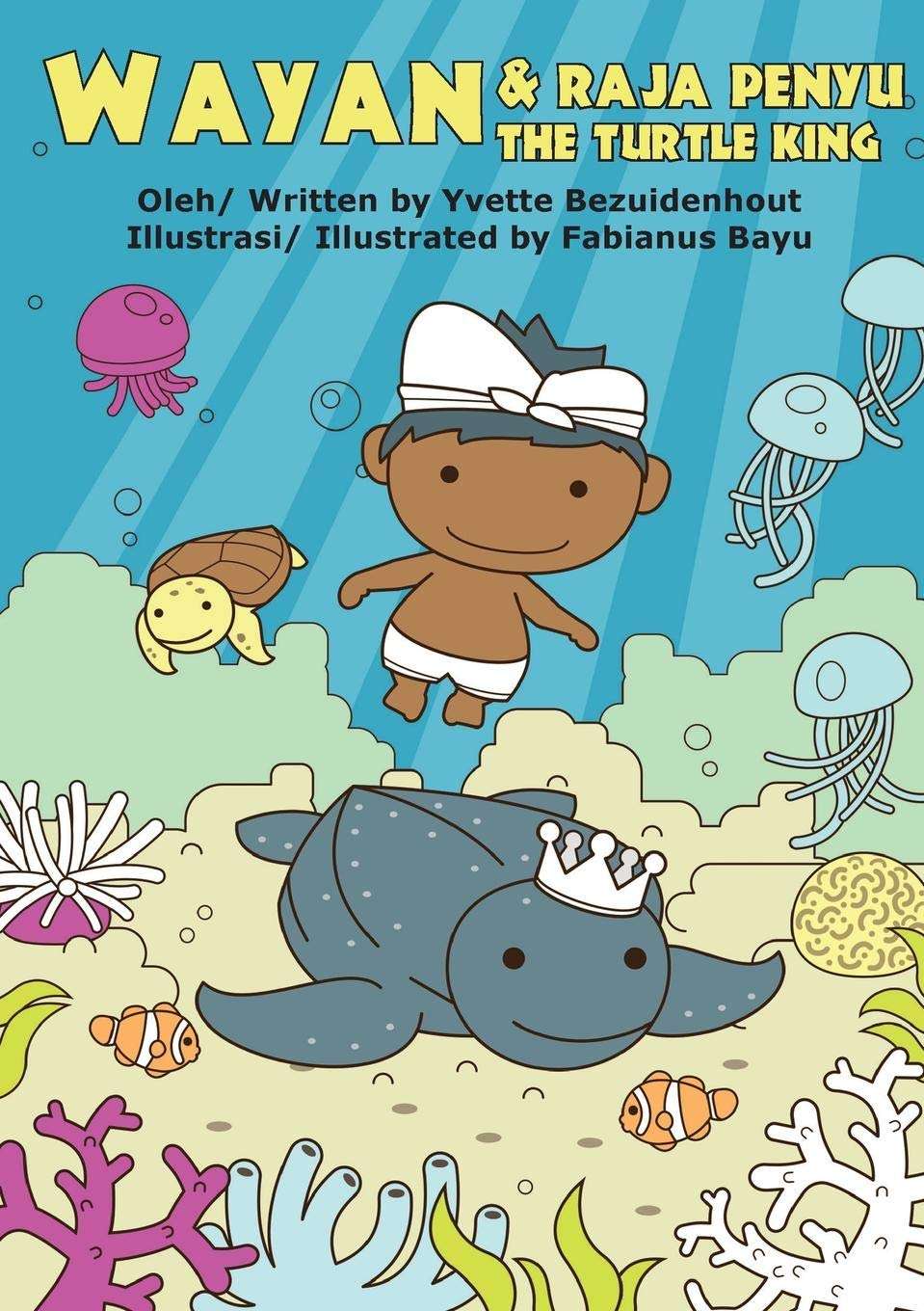 Wayan & the Turtle King Book Cover Wayan & the Turtle King Book Cover