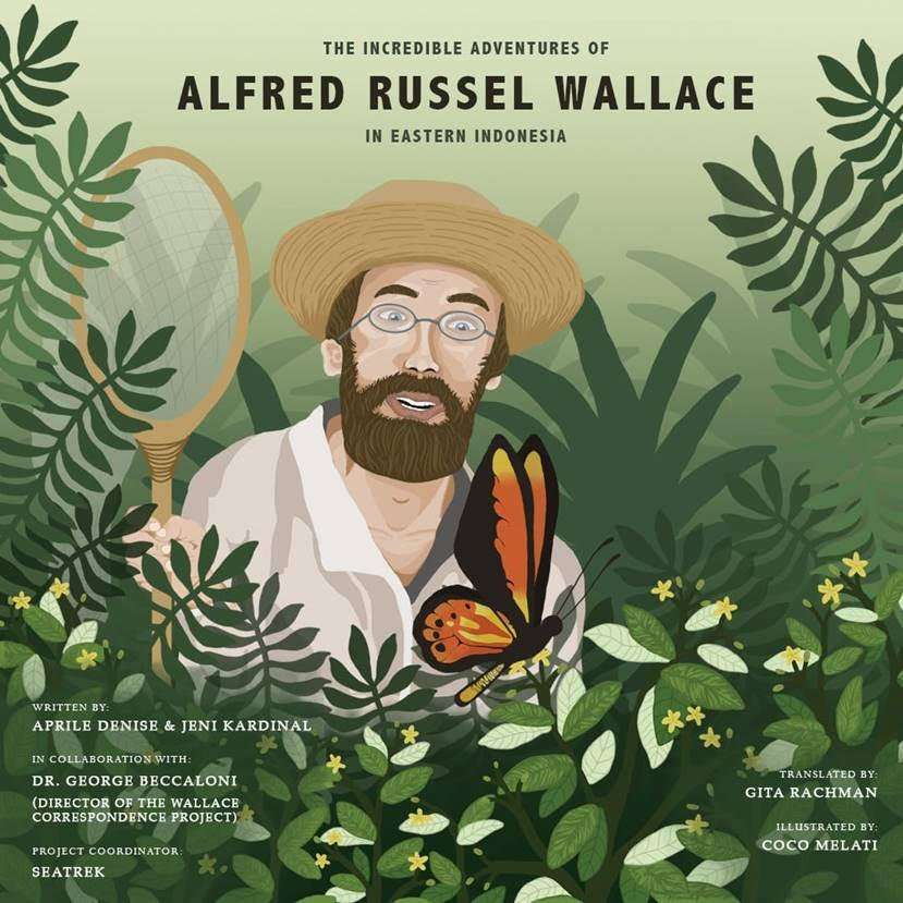The Incredible Adventures of Alfred Russel Wallace in Eastern Indonesia wallace book cover
